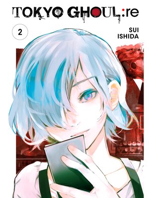 cover image of Tokyo Ghoul: re, Volume 2